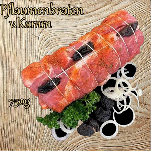 Pflaumenbraten v.Kamm 750g