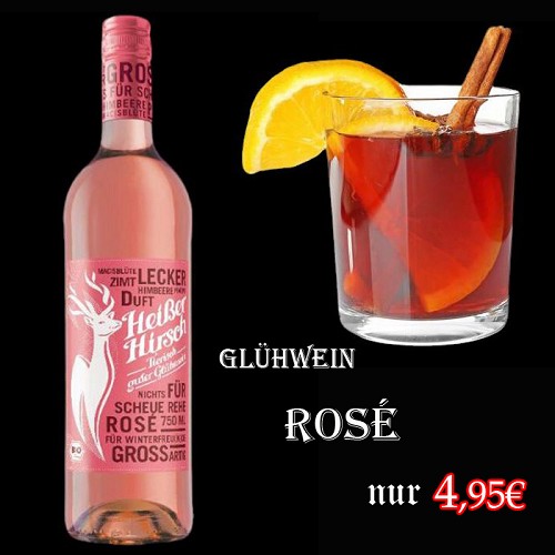 Wein und Bier : Heißer Hirsch Glühwein rosé 